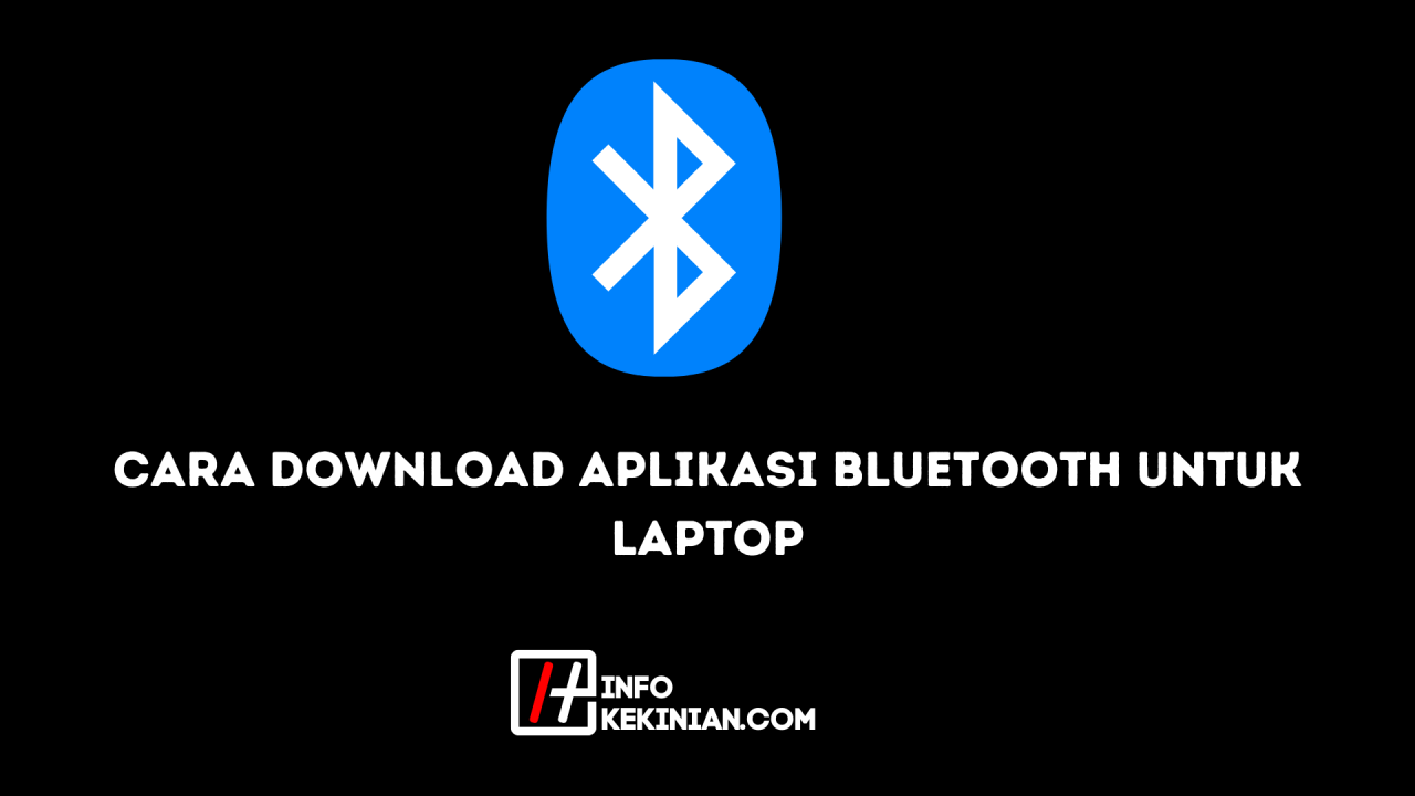 cara download bluetooth di pc terbaru