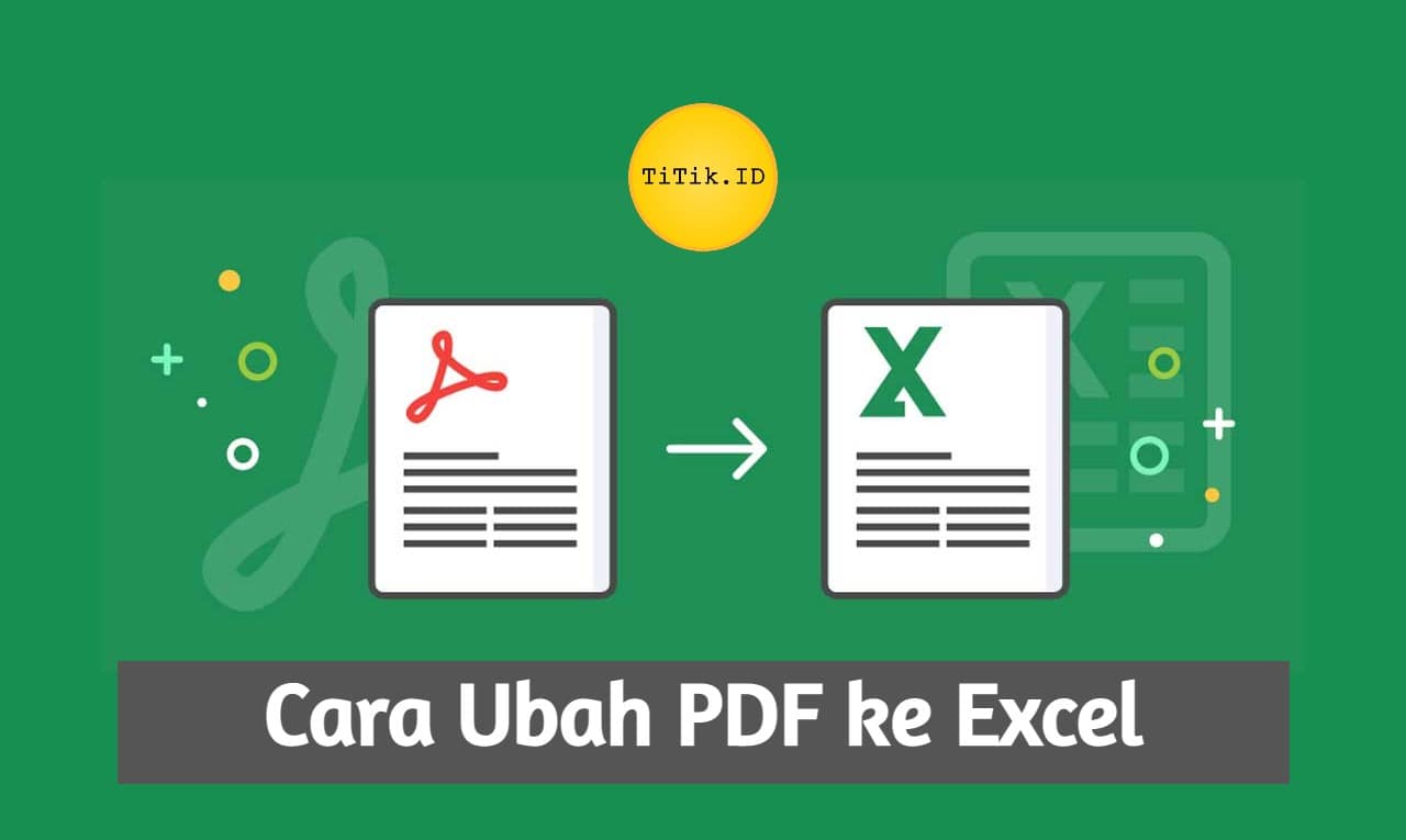cara merubah pdf ke excel tanpa aplikasi terbaru