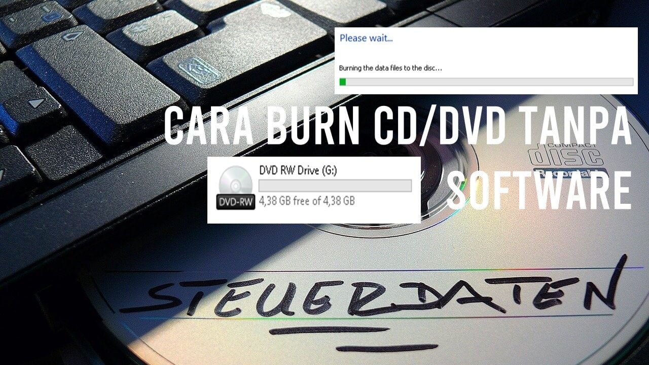 cara burn dvd tanpa software